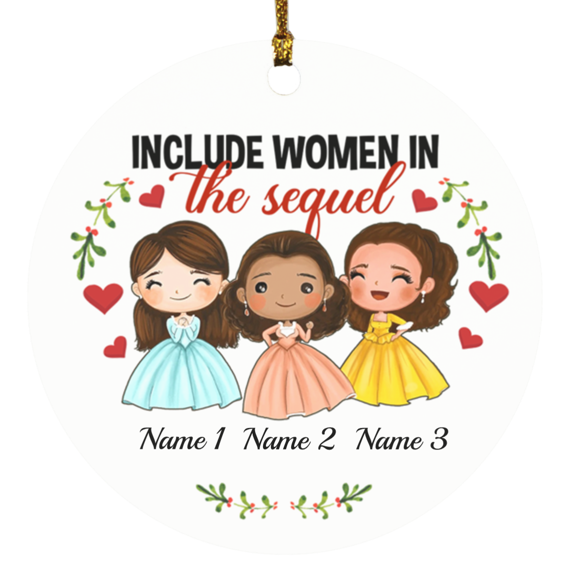 Personalized Schuyler Sisters Include Women the Sequel Funny Hamilton Christmas Flat Holiday Circle Ornament Keepsake, White, Circle Ornament