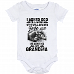 I Asked God for A Woman Who Will Always Love Me He Sent My Grandma Baby Onesie - Baby Infant Bodysuit, White, Baby Onesie - 12 Month