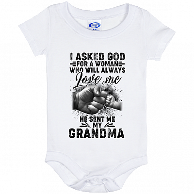 I Asked God for A Woman Who Will Always Love Me He Sent My Grandma Baby Onesie - Baby Infant Bodysuit, White, Baby Onesie - 06 Month
