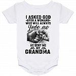 I Asked God for A Woman Who Will Always Love Me He Sent My Grandma Baby Onesie - Baby Infant Bodysuit, White, Baby Onesie - 24 Month