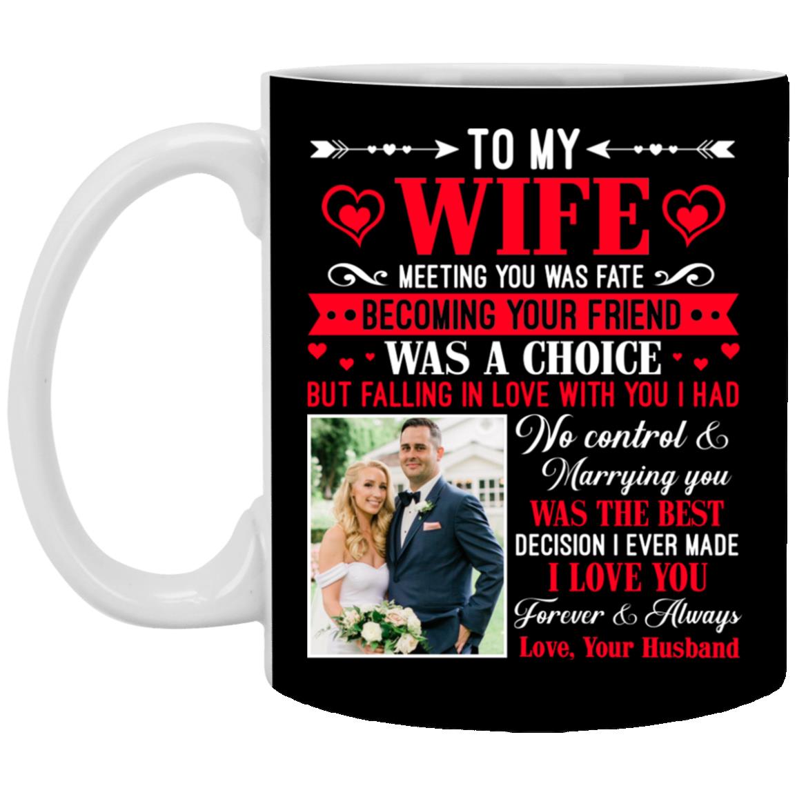Personalized Photo To My Wife, Black, 11 oz. White Mug Personalized Photo To My Wife, Black, 11 oz. White Mug