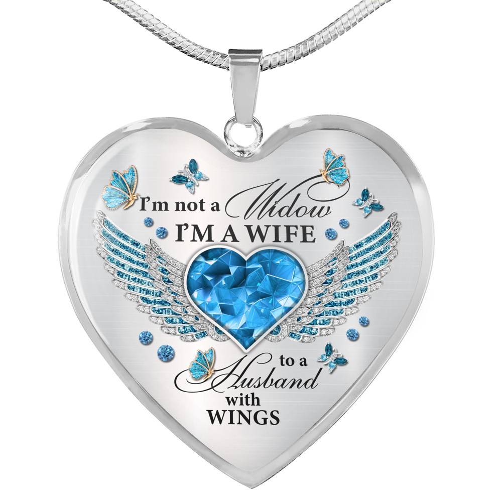 I'm Not A Widow I'm A Wife To A Husband With Butterfly Wings Heart Necklace - In Memory Of Husband Necklace - Heart Luxury Necklace (Silver)