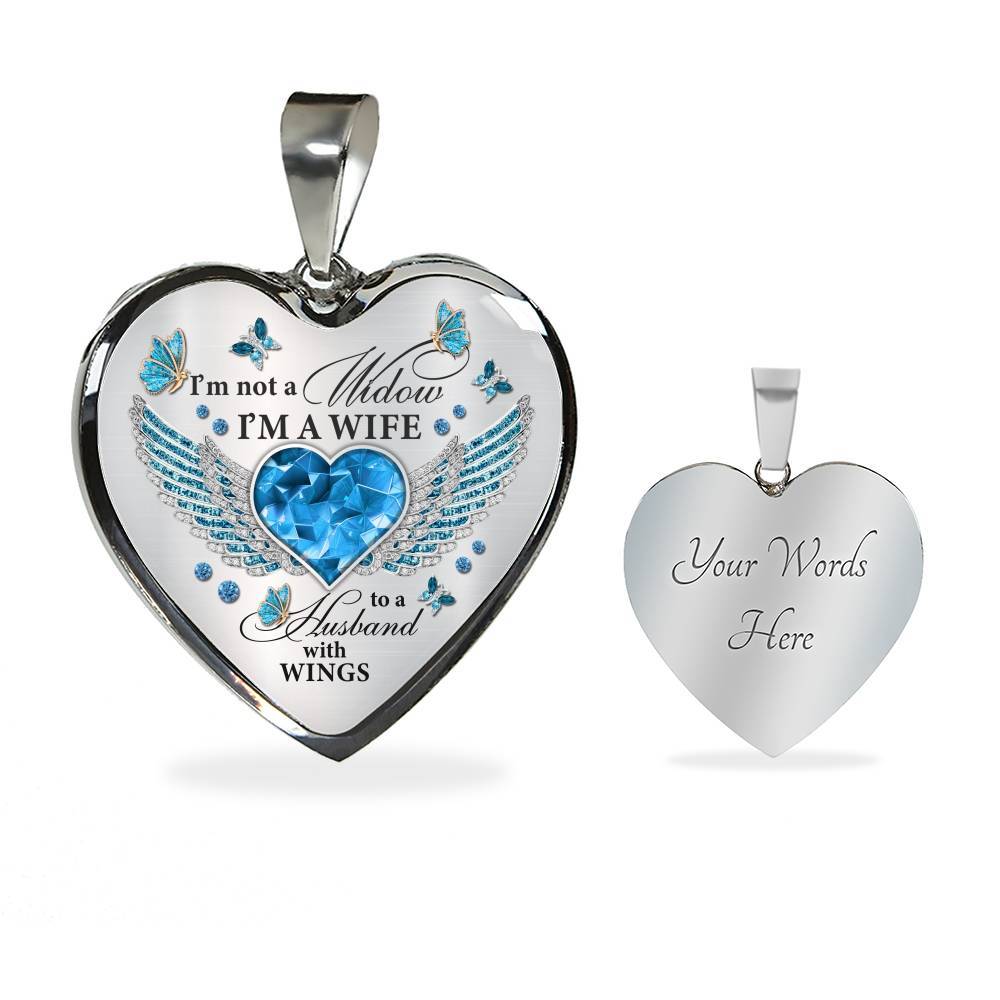 I'm Not A Widow I'm A Wife To A Husband With Butterfly Wings Heart Necklace - In Memory Of Husband Necklace - Heart Luxury Necklace (Silver)