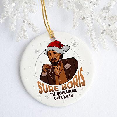 Leonardo Dicaprio Sure Boris I'll Quarantine Over Xmas Funny Pandemic Christmas Flat Holiday Circle Ornament Keepsake