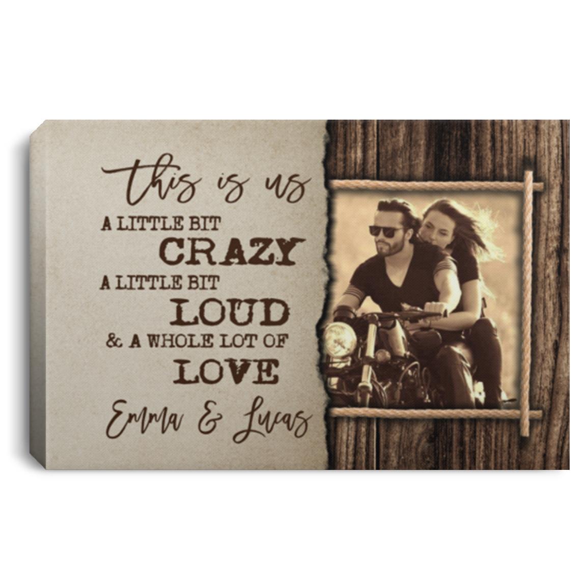 Personalized Photo This Is Us A Little Bit Crazy, White, 0.75'' Framed Canvas