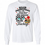 Never Underestimate A Teacher, White, Long Sleeve Never Underestimate A Teacher, White, Long Sleeve