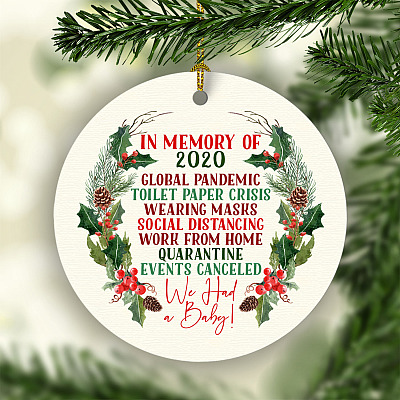 2020 New Baby Christmas Ornament - In Memory Of 2020 We Had A Baby Family Holiday Gift