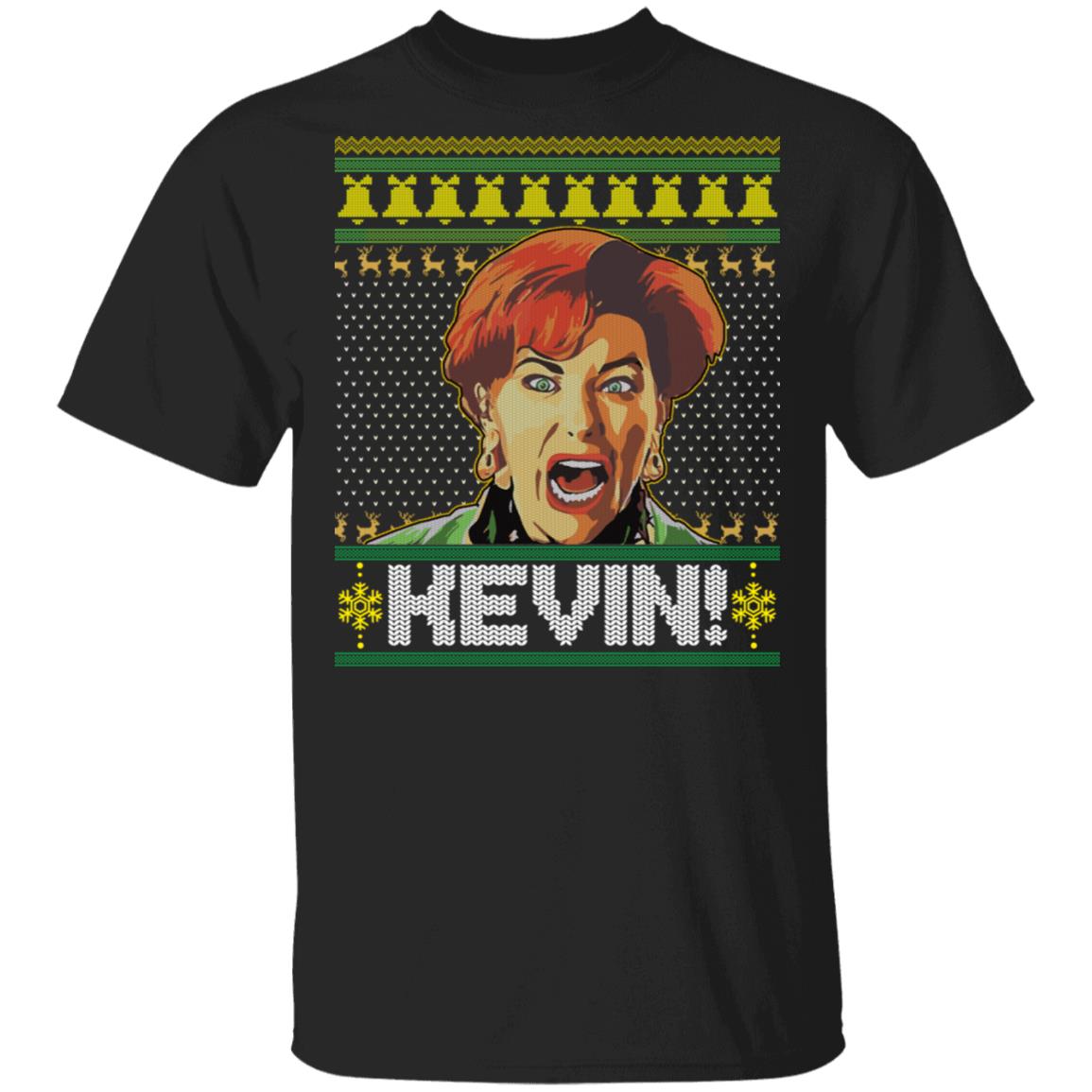 Kevin Mom Funny, Black, Unisex T-Shirt Kevin Mom Funny, Black, Unisex T-Shirt