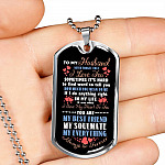 To My Husband Never Forget That I Love You Your Are My Best Friend My Soulmate Dog Tag Pendant Necklace - Dog Tag (Silver)