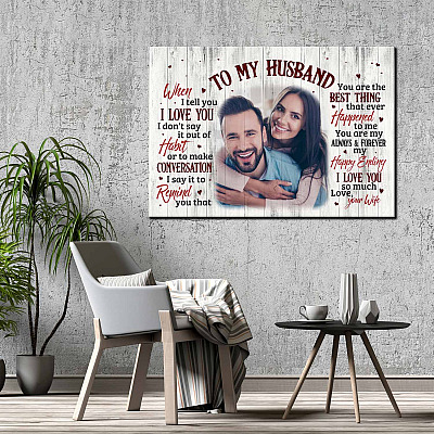 Alternative view of Personalized Photo To My Husband When I Tell You I Love You From Wife Framed Canvas Prints - Unframed Poster