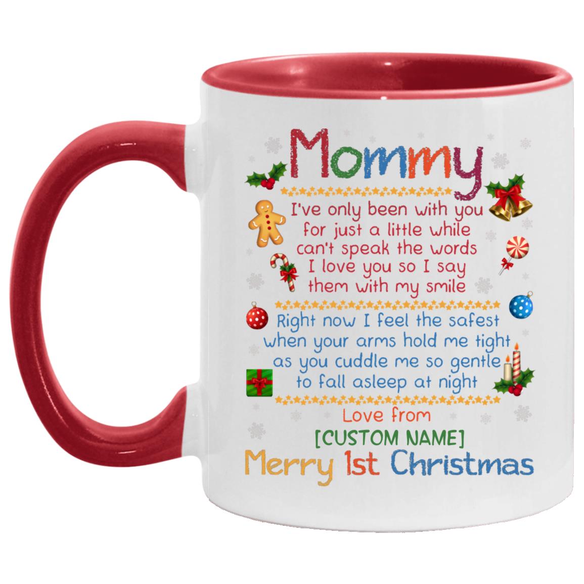Personalized Mommy I've Only Accent Mug, White/Red, 11 oz. Accent Mug