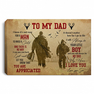 Hunting Gifts For Dad To My Dad Poster, White, 0.75'' Framed Canvas