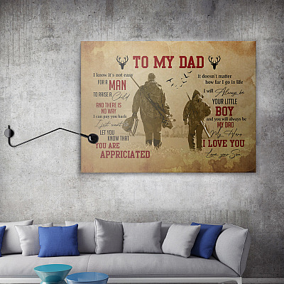 Alternative view of Hunting Gifts For Dad To My Dad I Know It's Not Easy For A Man Raise A Child Framed Canvas - Unframed Poster