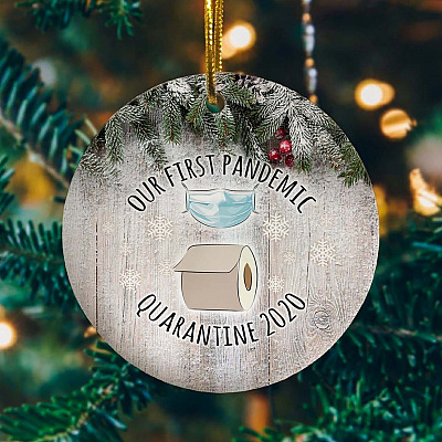 Our First Pandemic Quarantine 2020 Decorative Christmas Ornament - Holiday Flat Circle Ornament