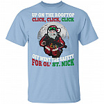 Up On The Rooftop Click Click Click Off Went, Light Blue, Unisex T-Shirt