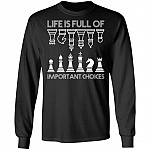 Life Is Full Of Important Choices Chess Hoodie, Black, Long Sleeve