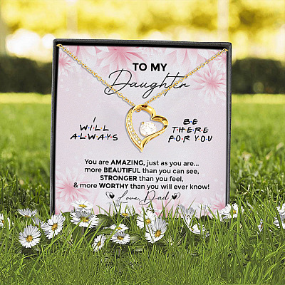 Dad To My Daughter You Are Amazing I'll Always Be There Forever Love Pendant Necklace
