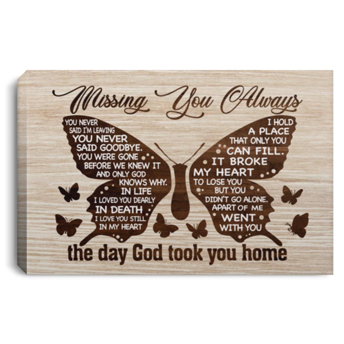 Butterfly Missing You Always The Poster, White, 0.75'' Framed Canvas