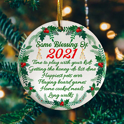 Some Blessing Of 2021 Quarantine Decorative Christmas Ornament Keepsake - Holiday Flat Circle Ornament