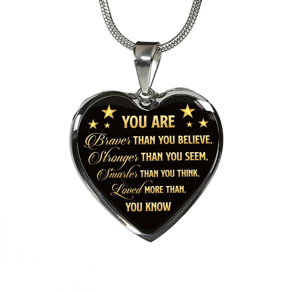 You Are Braver Than You Believe Heart Pendant Necklace - Motivational And Inspirational Quotes Gift - Heart Luxury Necklace (Silver)