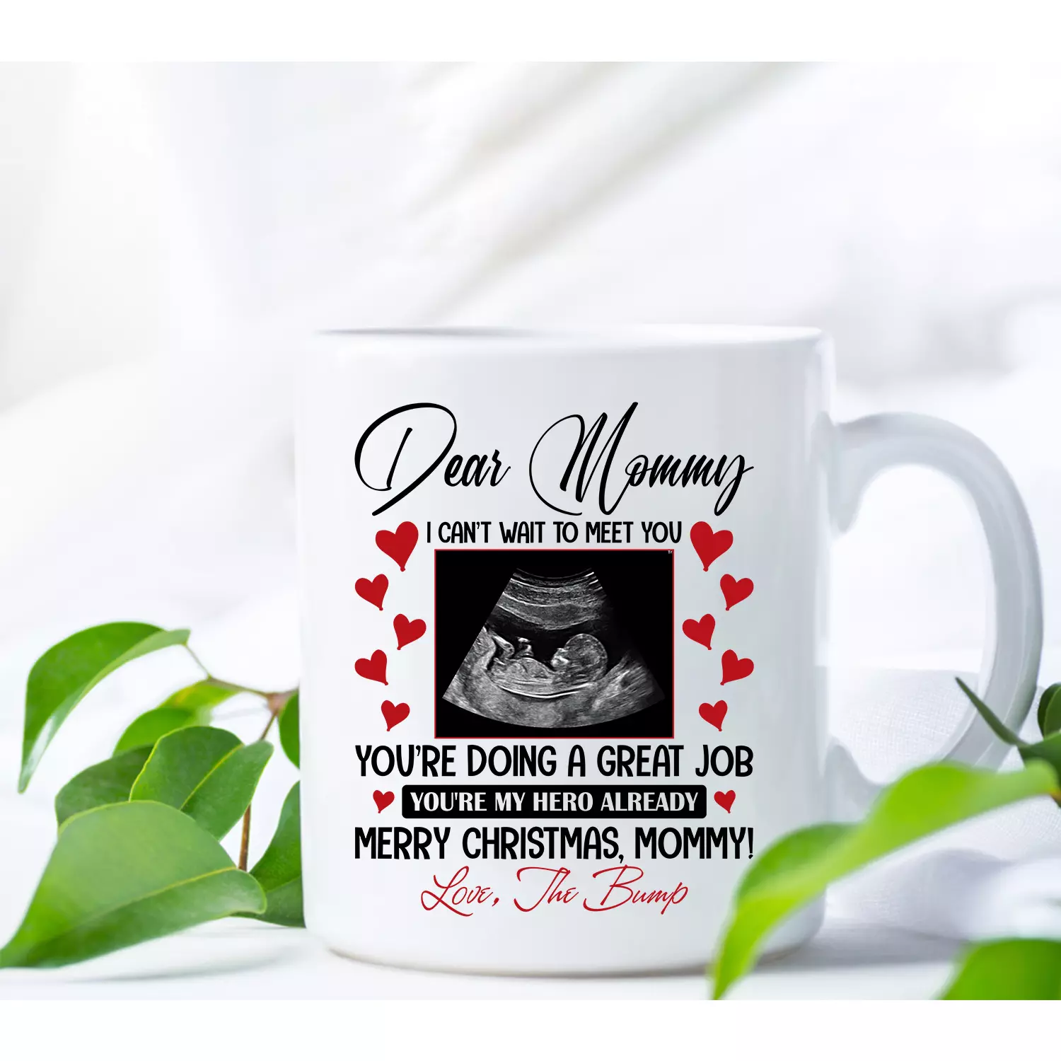 1VT. Dear Mommy I Can't Wait Custom mug mk1