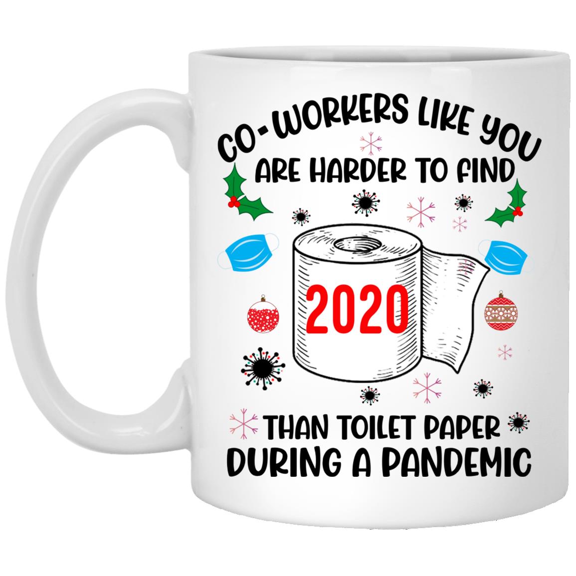 Co-workers Like You Are Harder, White, 11 oz. White Mug
