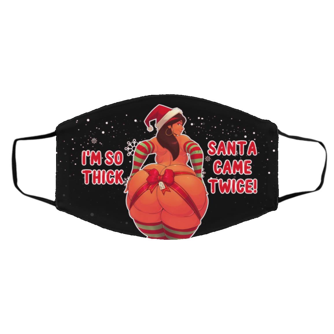 I'm So Thick Santa Came Cloth Face Mask Cover, Black, Cloth Face Cover – Medium/Large I'm So Thick Santa Came Cloth Face Mask Cover, Black, Cloth Face Cover – Medium/Large