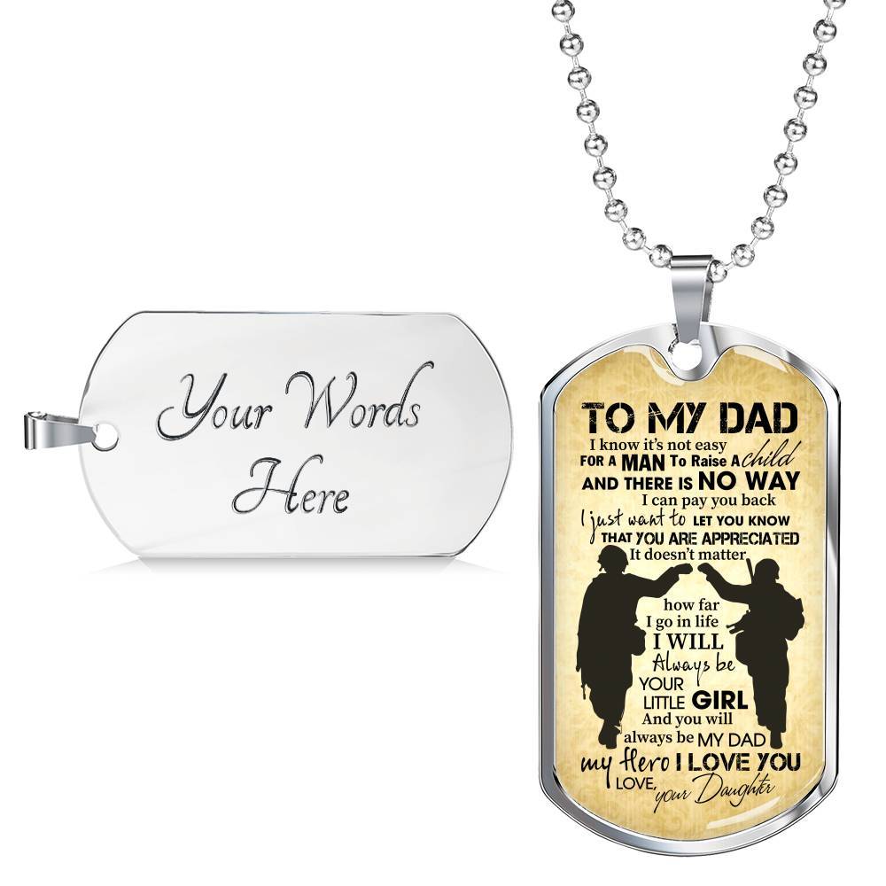 From Daughter To My Dad It's Not Easy To Raise A Child Army Solider Father's Day Military Dog Tag Necklace - Dog Tag (Silver)