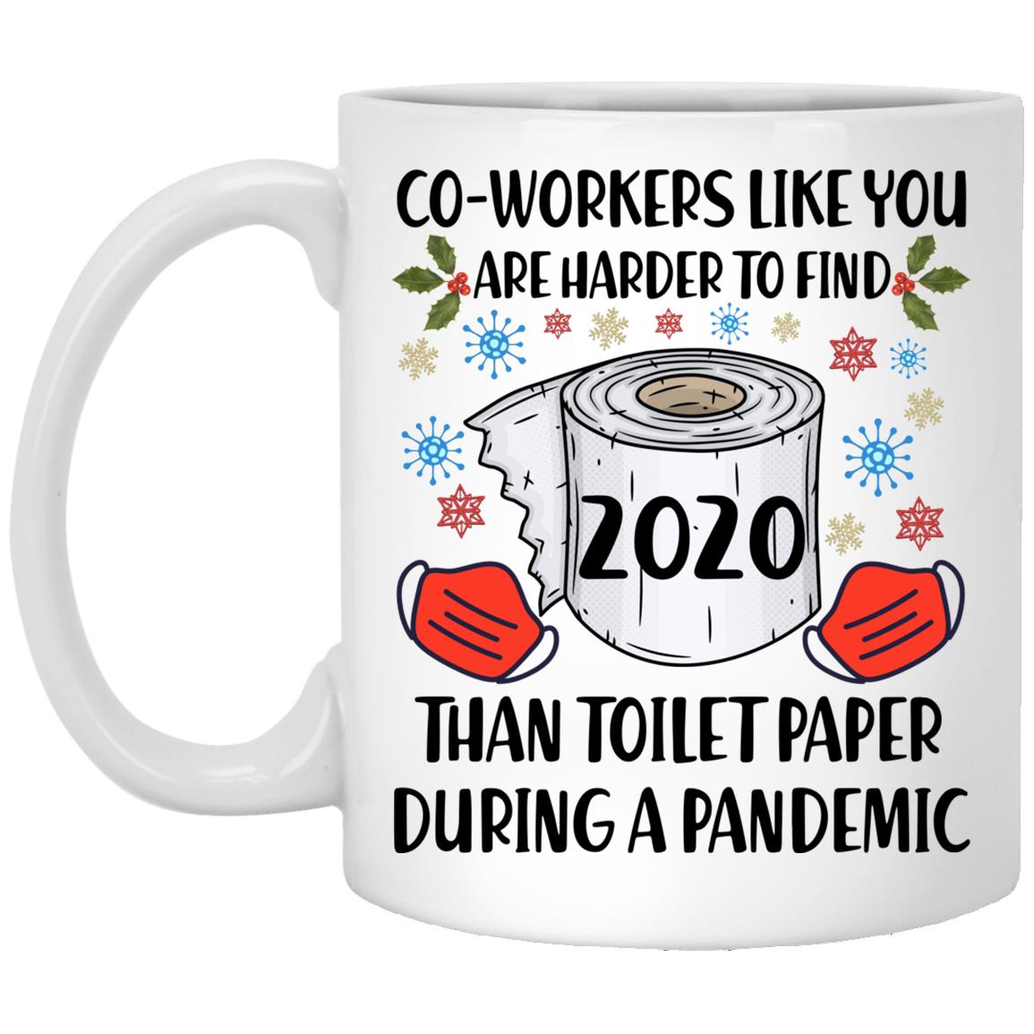 Co-Workers Like You Are Harder, White, 11 oz. White Mug