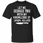 Seduce You Shirt, Black, Unisex T-Shirt