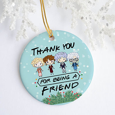 Alternative view of Thank You for Being a Friend Golden Girl Christmas Ornament Keepsake - Holiday Flat Circle Ornament Gifts
