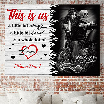 Alternative view of Personalized Biker This Is Us a Little Bit Crazy Loud and a Lot of Love Sign Framed Canvas - Unframed Poster