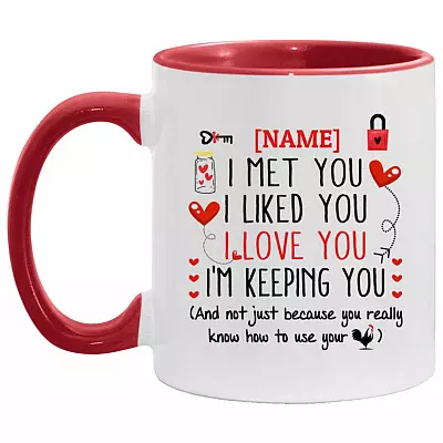 Personalized I Met You Accent Mug, White/Red, 11 oz. Accent Mug