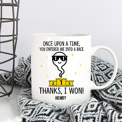 Alternative view of Personalized Once Upon A Time You Entered Me Into A Race I Won Mug - Funny Custom Dad Mug