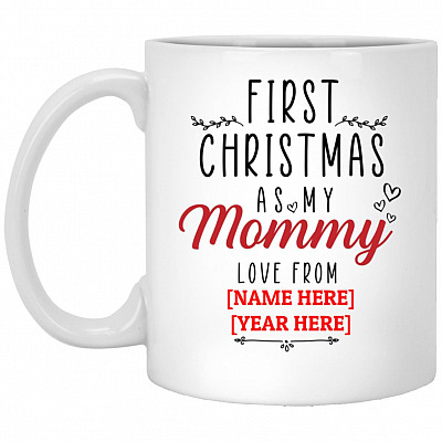 Personalized First Christmas as My Mommy Mug, White, 11 oz. White Mug