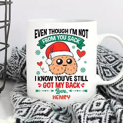 Personalized Even Though I'm Not from Your Sack You've Still Got My Back Step Dad Coffee Mug - Water Bottle