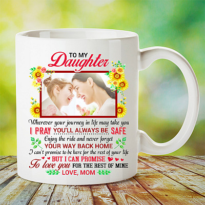 Alternative view of Personalized Photo Mom to My Daughter Wherever Your Journey in Life May Take You Ceramic Mug - Water Bottle