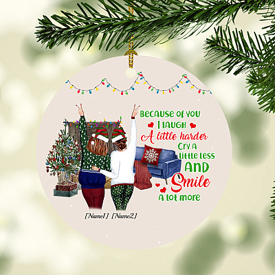 Personalized Christmas Ornaments Because of You I Laugh a Little Harder Cry a Little Less Friendship Ornament