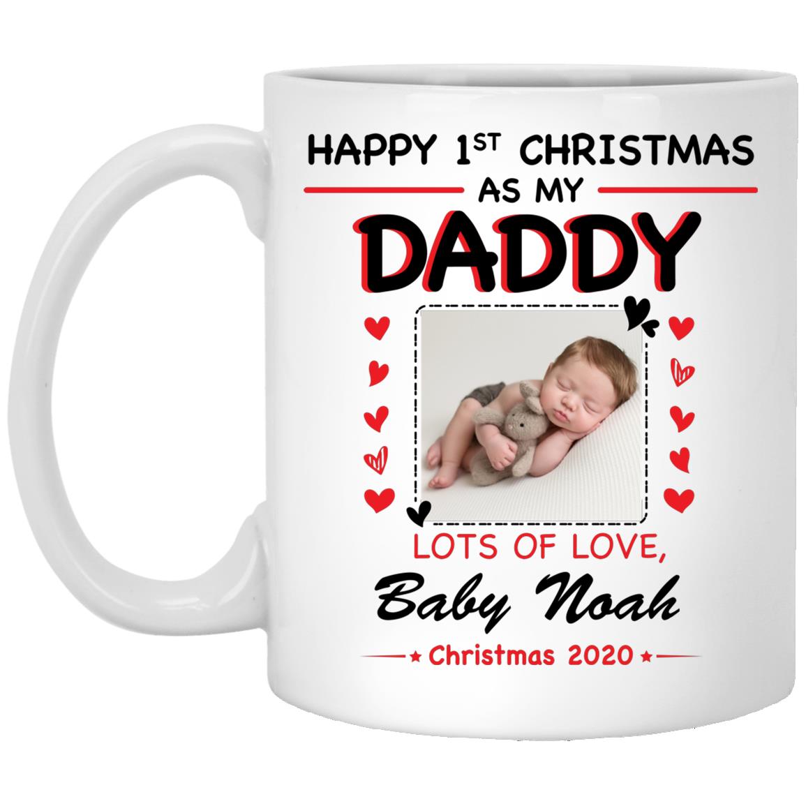 Personalized Photo Happy First Christmas As Daddy, White, 11 oz. White Mug