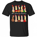 All I Want For Christmas Dirty, Black, Unisex T-Shirt