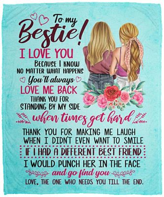 To My Bestie I Love You Because I Know Blanket, White, Cozy Plush Fleece Blanket - 50x60