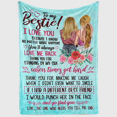 Alternative view of To My Bestie I Love You Because I Know No Matter What Happens Fleece Blanket - Premium Mink Sherpa Blanket
