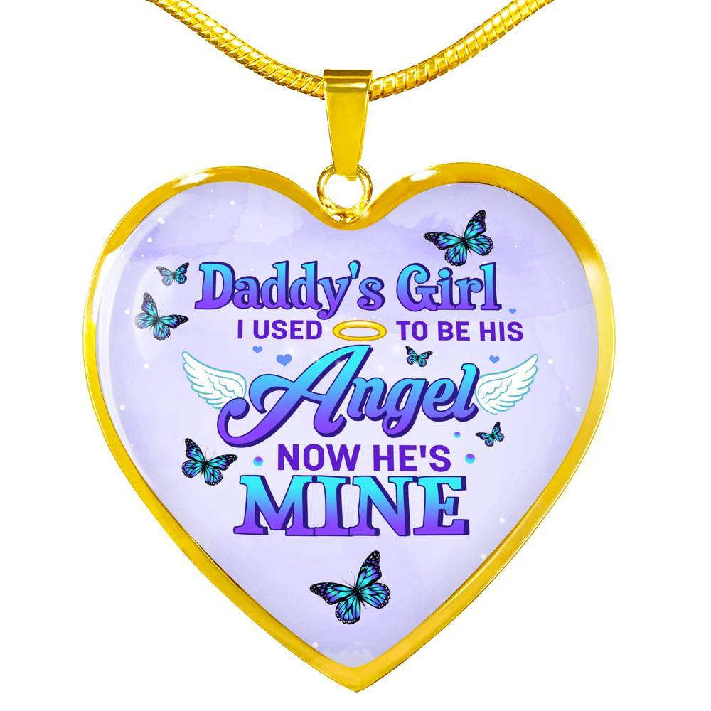 Butterflies Daddy's Girl I Used To Be His Angel Heart Pendant Necklace - Butterfly Father Daughter Necklace - Heart Luxury Necklace (Gold Plated)