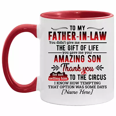 Personalized To My Father in Law, White/Red, 11 oz. Accent Mug