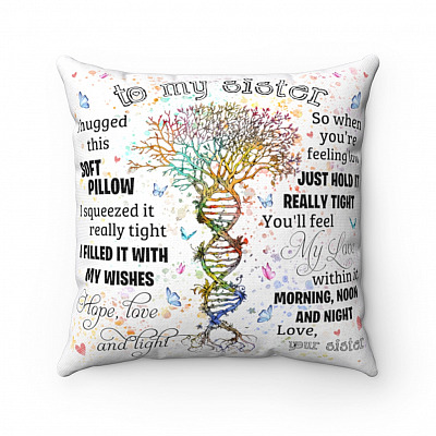 To My Sister ADN Tree Of Life Throw Pillow - Decorative Pillow - Indoor Outdoor Cushion - Sofa Home Decor