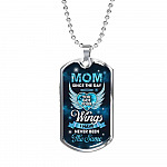 Mom Since You Got Wings I Never Been The Same Dog Tag Pendant Necklace - Sympathy Necklace For Loss Of Mother - Dog Tag (Silver)