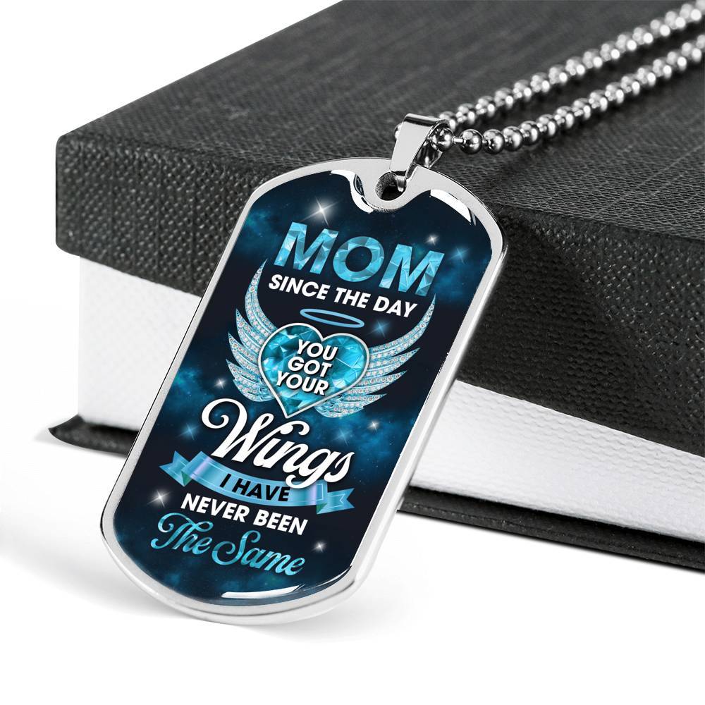 Mom Since You Got Wings I Never Been The Same Dog Tag Pendant Necklace - Sympathy Necklace For Loss Of Mother - Dog Tag (Silver)