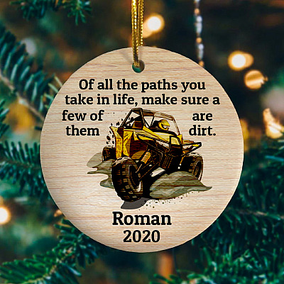 Alternative view of Personalized Of All The Path You Take In Life Few Of Them Are Dirt Circle Ornament - Custom Four Wheeler Ornament