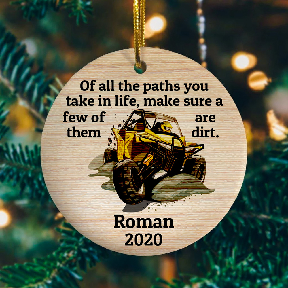 Of All The Path You Take In Life Few Of Them Are Dirt Circle Ornament 1