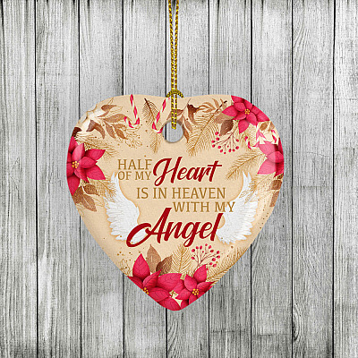 Half Of My Heart Is In Heaven With My Angel Heart Ornament Keepsake - Memorial Sympathy Ornaments